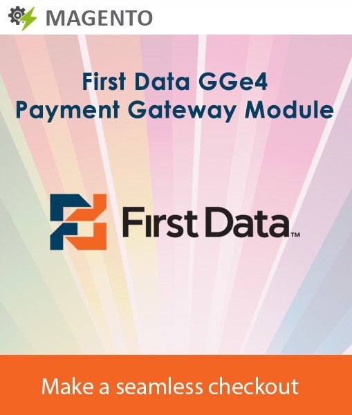 Magento First Data GGe4 Payment Gateway Module