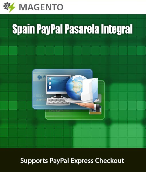 Magento PayPal Gateway Offer a safe online shopping for Spain Customer