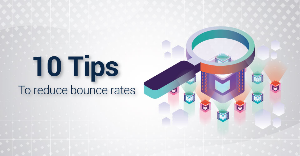 10 tips bounce rates