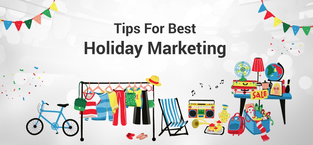 Tips for Best Holiday Marketing