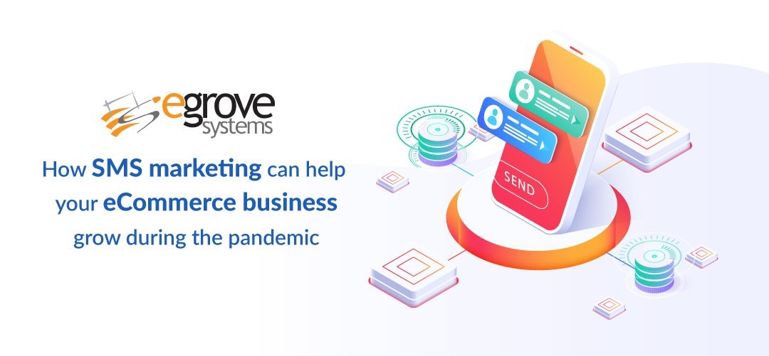 How SMS marketing can help your eCommerce business grow during the pandemic