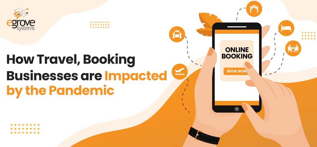 How to Travel, Booking Businesses Are Impacted By the Pandemic
