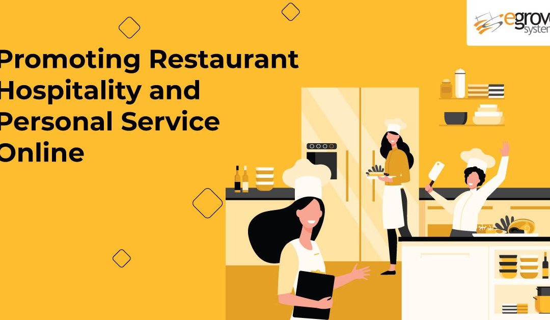 Promoting Restaurant Hospitality and Personal Service Online