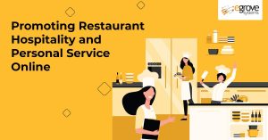 Promoting Restaurant Hospitality and Personal Service Online