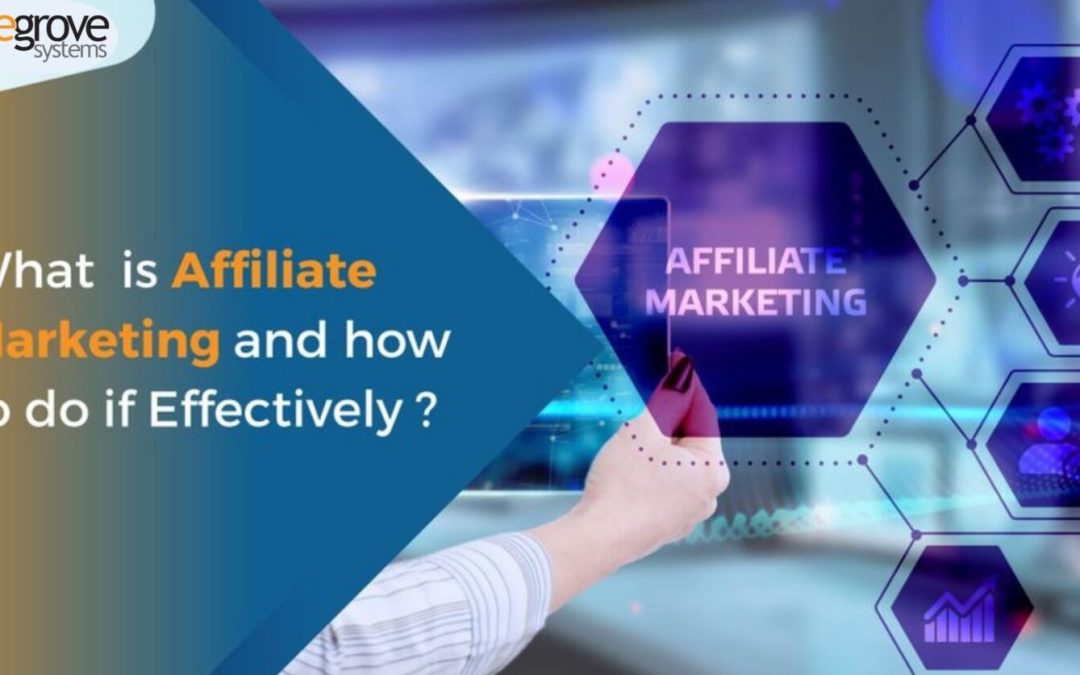 What is affiliate marketing and how to do it effectively?