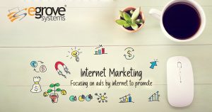 Internet Marketing – Focusing on Ads on the Internet to Promote