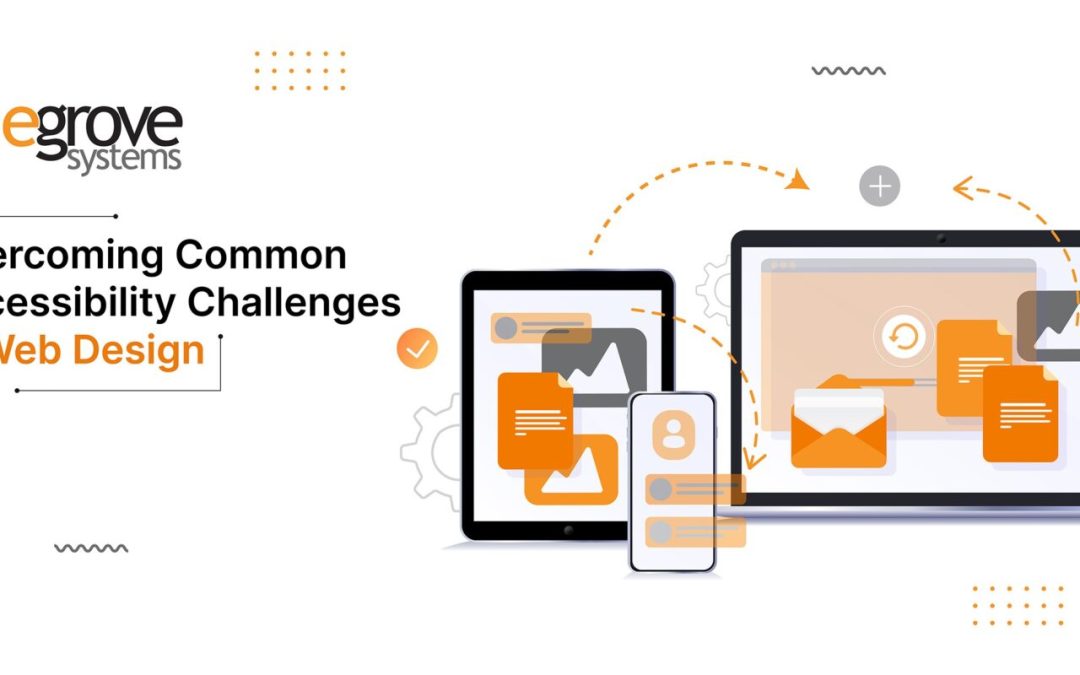 Overcoming Common Accessibility Challenges in Web Design